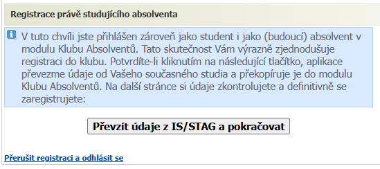 Absolvent - registrace aktuálně přihlášeného studenta, potvrzení